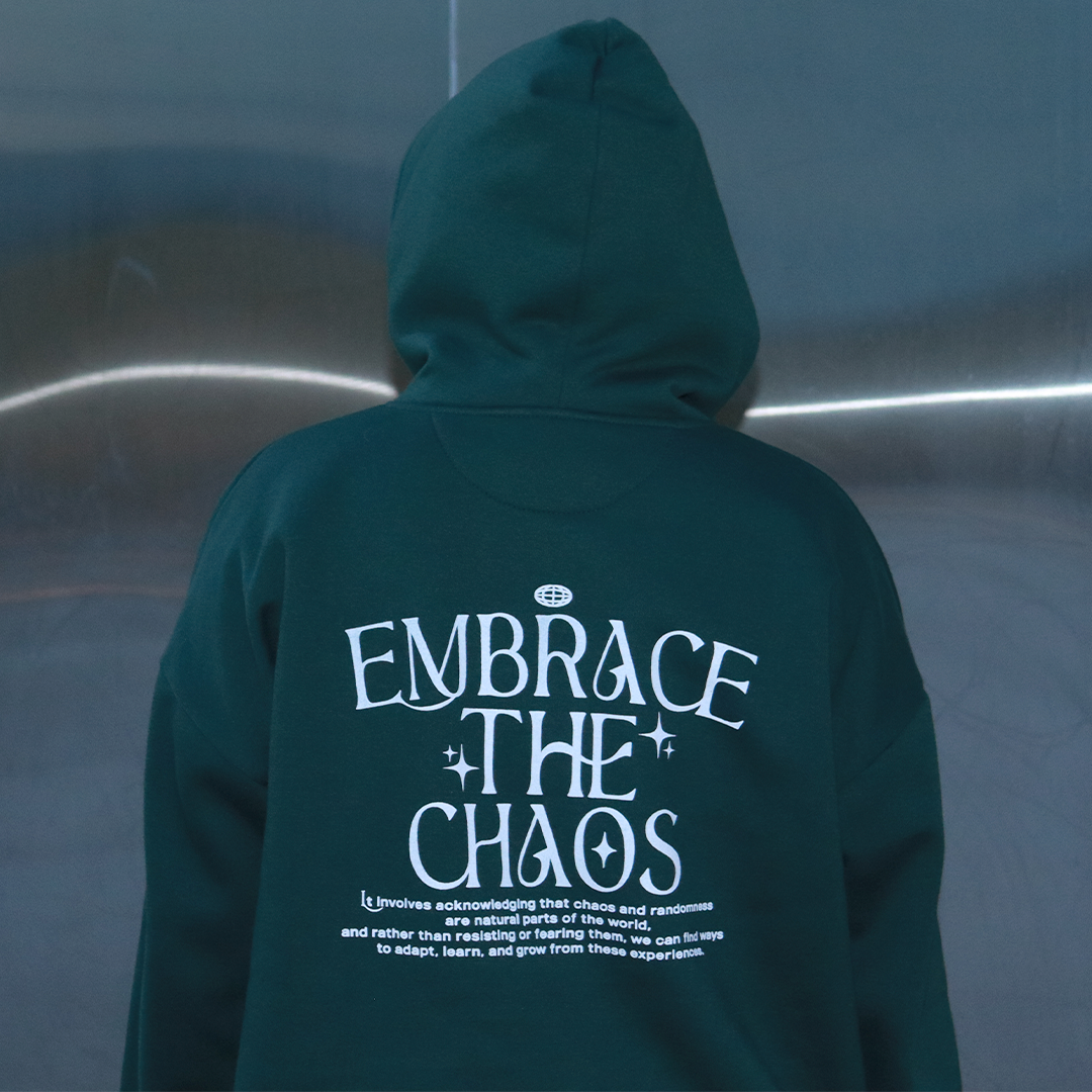 Hoodie "Embrace The Chaos"